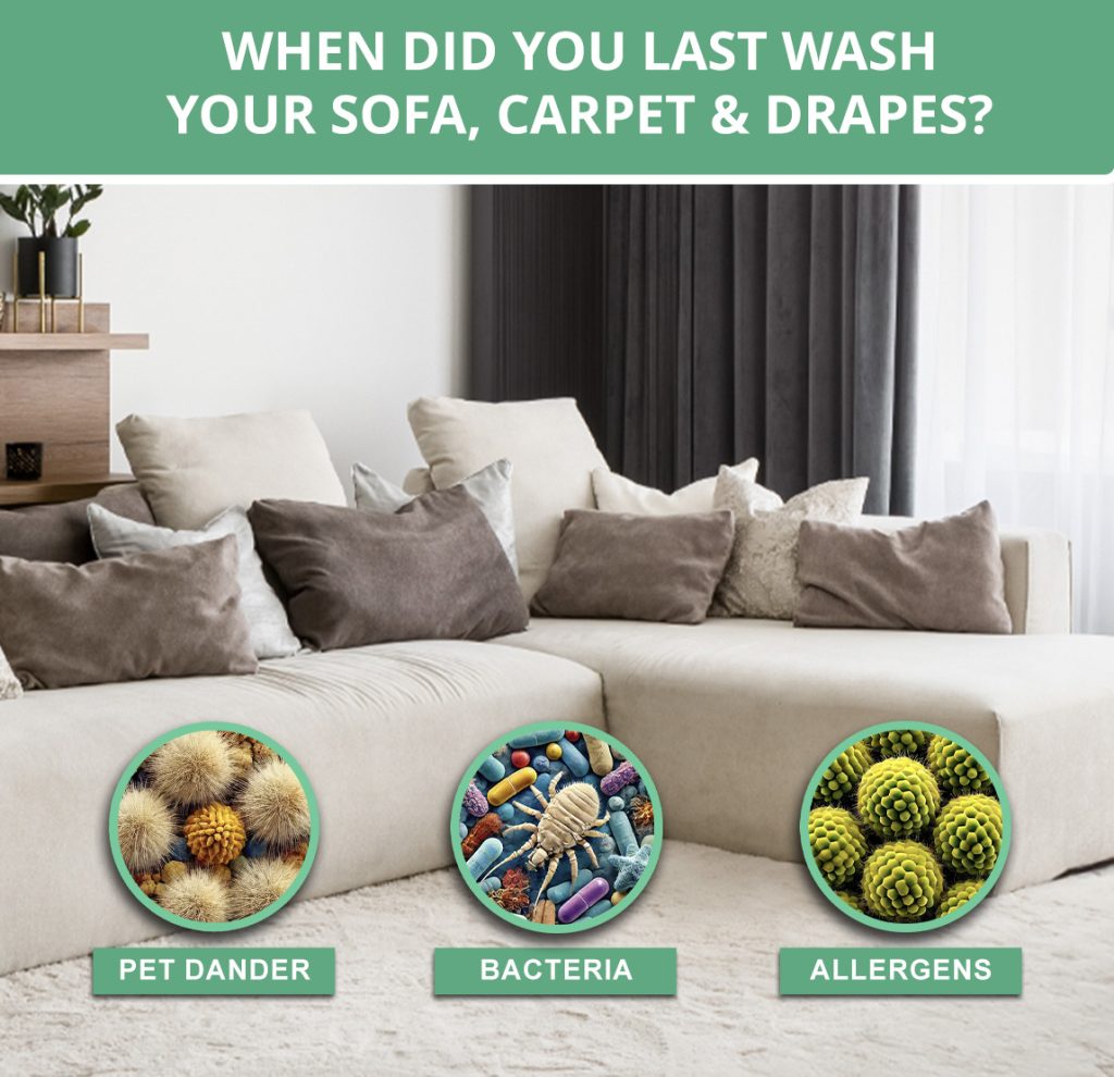 When-Did-You-Last-Wash-Your-Sofa-Carpet-&-Drapes-Contact-Us When Did You Last Wash Your Sofa Carpet & Drapes Contact Us