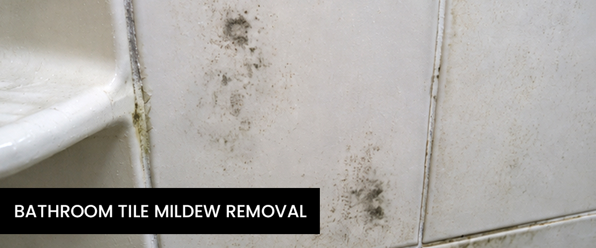 Bathroom Tile Mildew Removal
