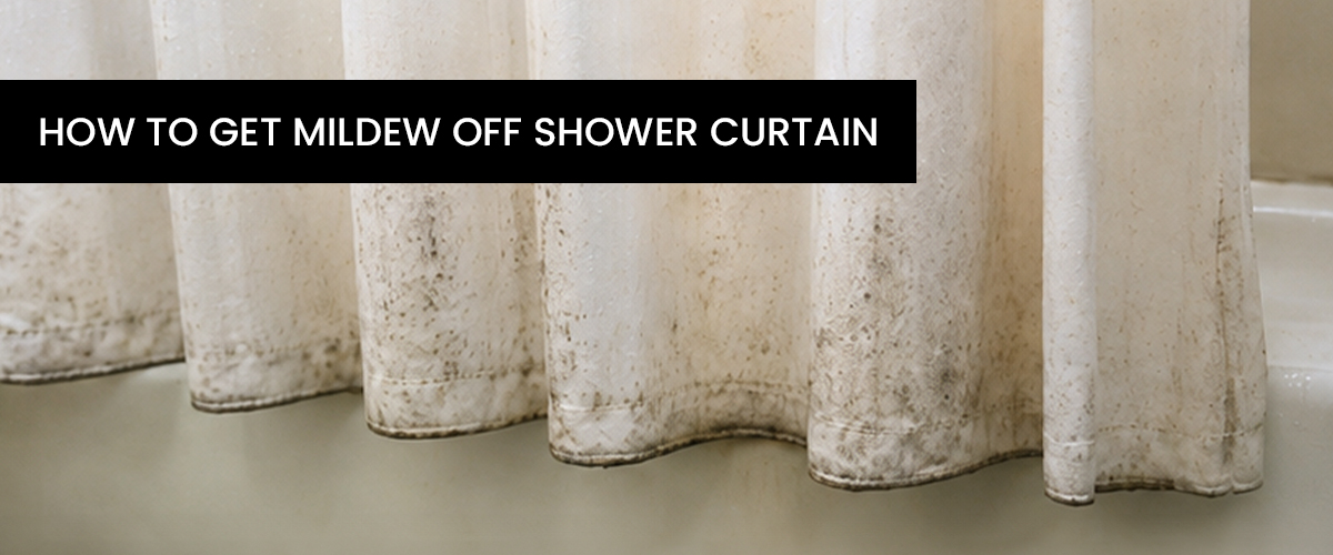 Get Mildew Off Shower Curtain